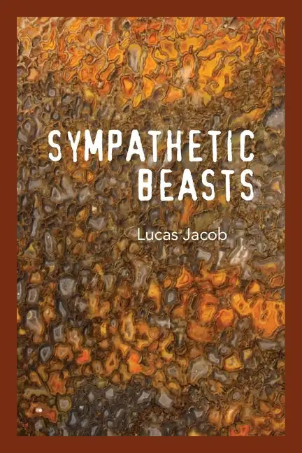 Sympathetic Beasts - Paperback