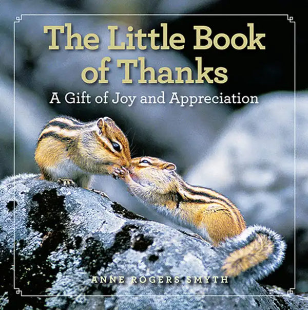 The Little Book of Thanks: A Gift of Joy and Appreciation - Hardcover