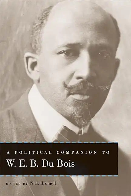 A Political Companion to W. E. B. Du Bois - Hardcover