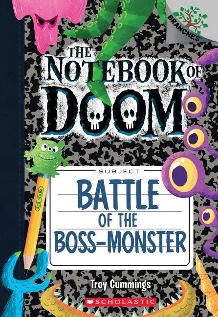 Battle of the Boss-Monster: A Branches Book (the Notebook of Doom #13): Volume 13 - Paperback