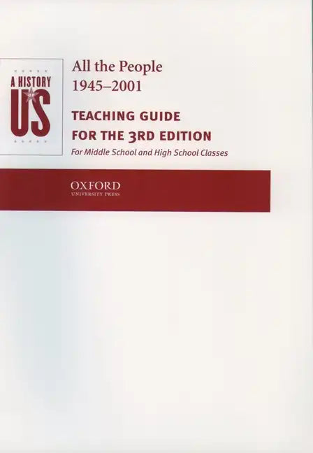 A History of Us: Book 10: All the People 1945-2001 Teaching Guide - Paperback