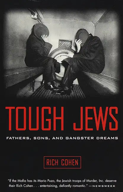 Tough Jews: Fathers, Sons, and Gangster Dreams - Paperback