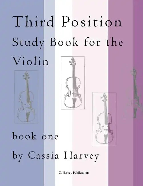 Third Position Study Book for the Violin, Book One - Paperback