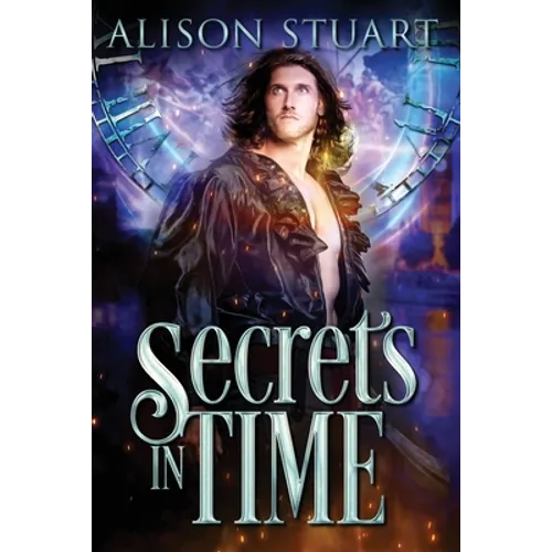 Secrets in Time: Time Travel Romance - Paperback