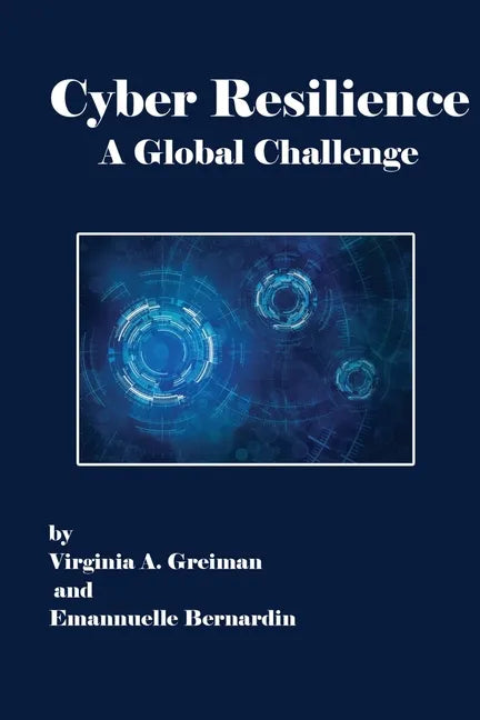 Cyber Resilience A Global Challenge - Paperback