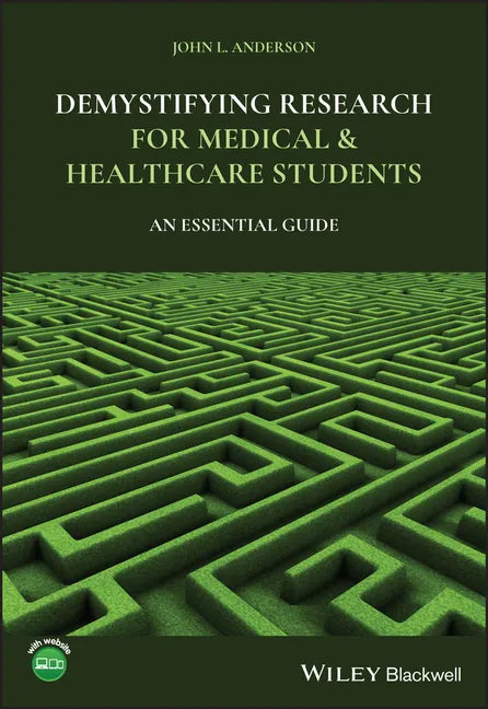 Demystifying Research for Medical and Healthcare Students: An Essential Guide - Paperback
