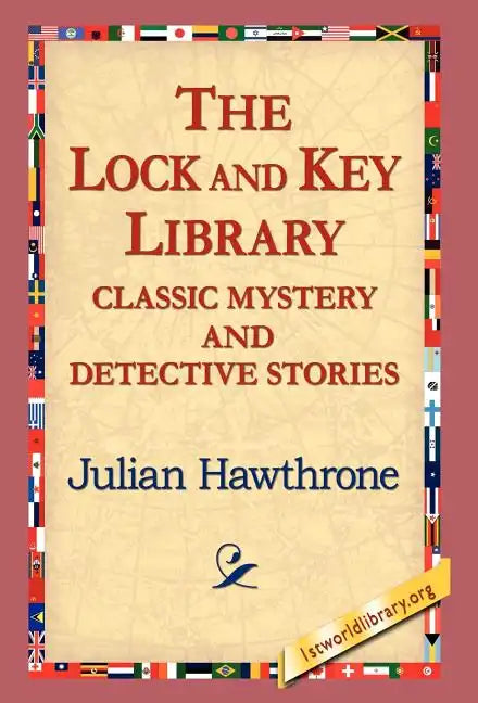 The Lock and Key Library Classic Mystrey and Detective Stories - Hardcover