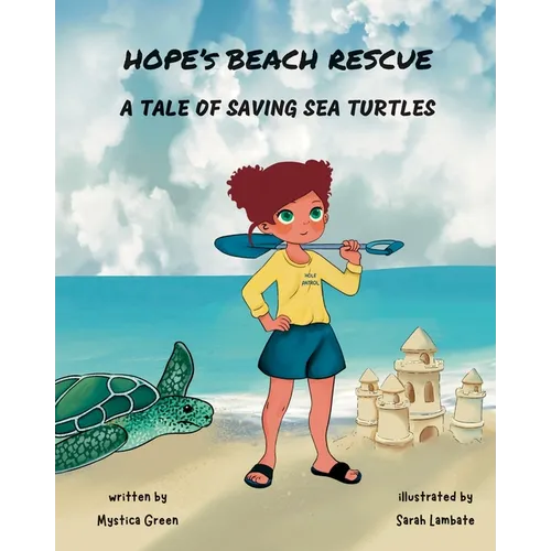 Hope's Beach Rescue: A Tale of Saving Sea Turtles - Paperback