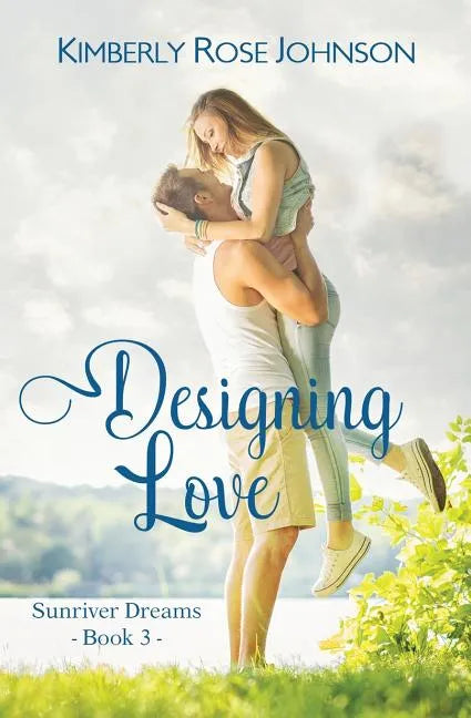 Designing Love: An Inspirational Romance - Paperback