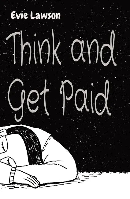 Think and Get Paid - Paperback