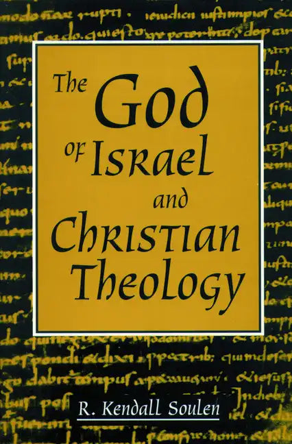God of Israel and Christian Theology - Paperback