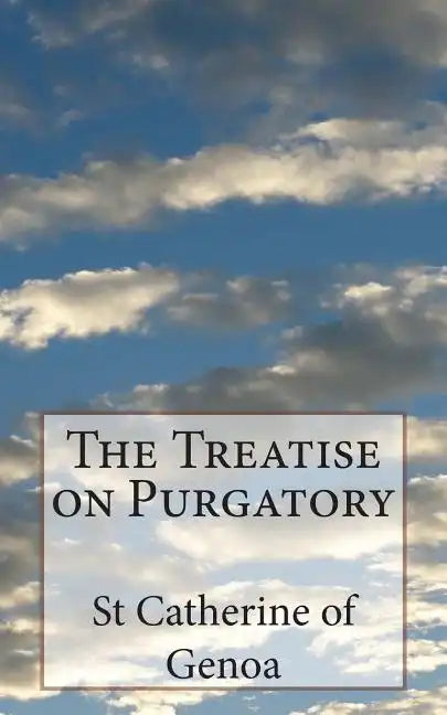 The Treatise on Purgatory - Paperback