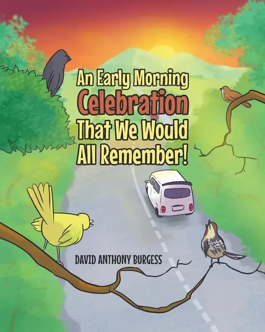 An Early Morning Celebration That We Would All Remember! - Paperback