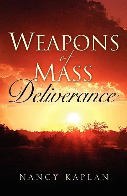 Weapons of Mass Deliverance - Paperback