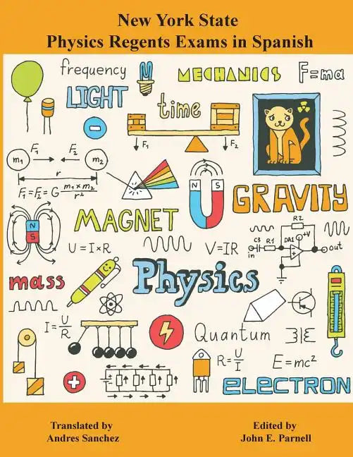 New York State Regents Physics Exams in Spanish - Paperback