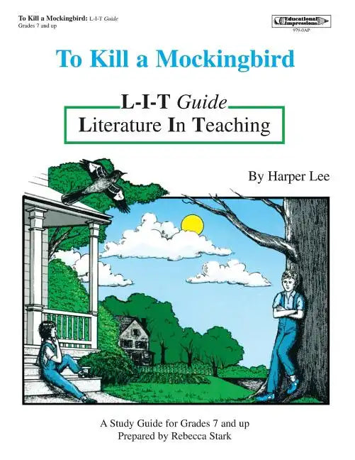 To Kill a Mockingbird L-I-T Guide - Paperback