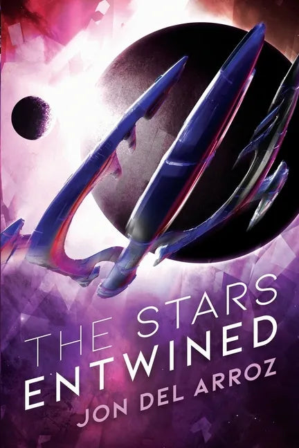 The Stars Entwined: An Epic Military Space Opera - Paperback
