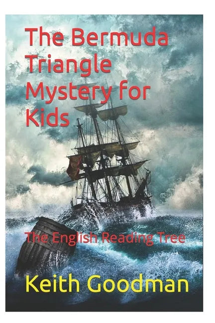 The Bermuda Triangle Mystery for Kids: The English Reading Tree - Paperback