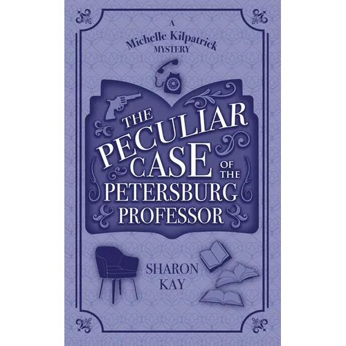 The Peculiar Case of the Petersburg Professor - Paperback