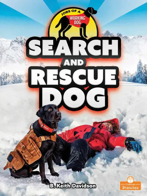 Search and Rescue Dog - Library Binding