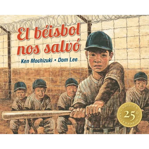 El Béisbol Nos Salvó: Edición Especial 25° Aniversario - Paperback