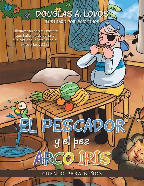 El pescador y el pez arco iris: Cuento para niños - Paperback