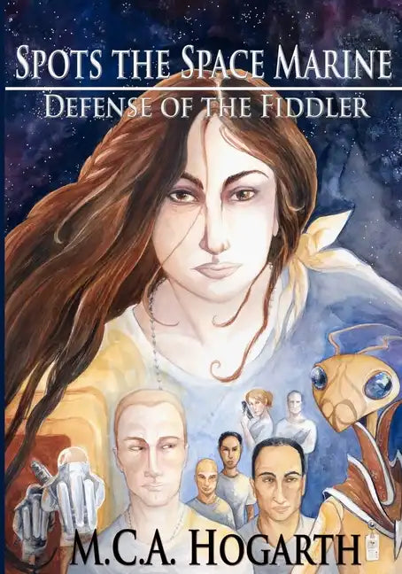 Spots the Space Marine: Defense of the Fiddler - Paperback