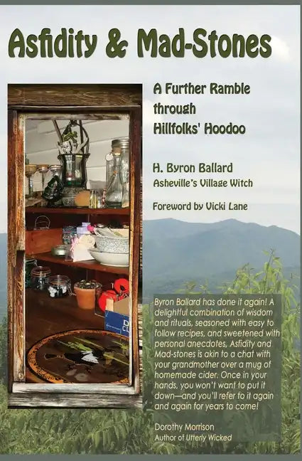 Asfidity and Mad-Stones: A Further Ramble Through Hillfolks' Hoodoo - Paperback