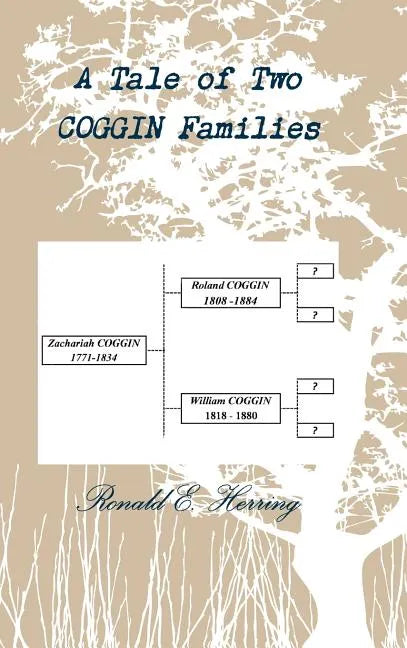A Tale of Two Coggin Families - Hardcover