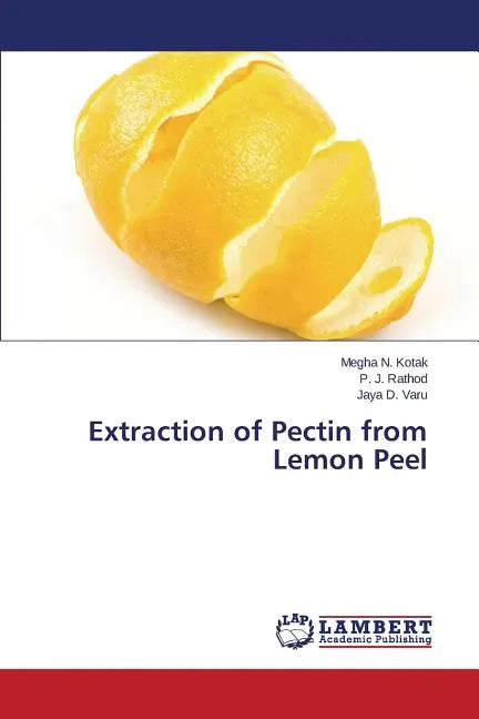 Extraction of Pectin from Lemon Peel - Paperback