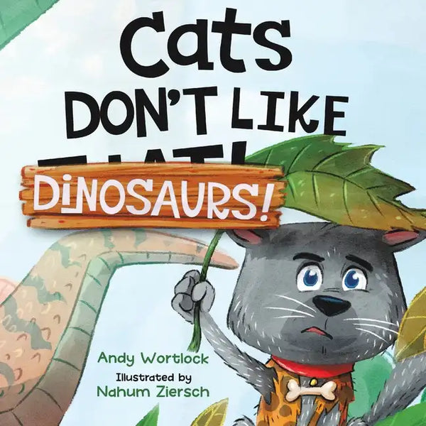 Cats Don't Like Dinosaurs!: A Hilarious Rhyming Picture Book for Kids Ages 3-7 - Paperback