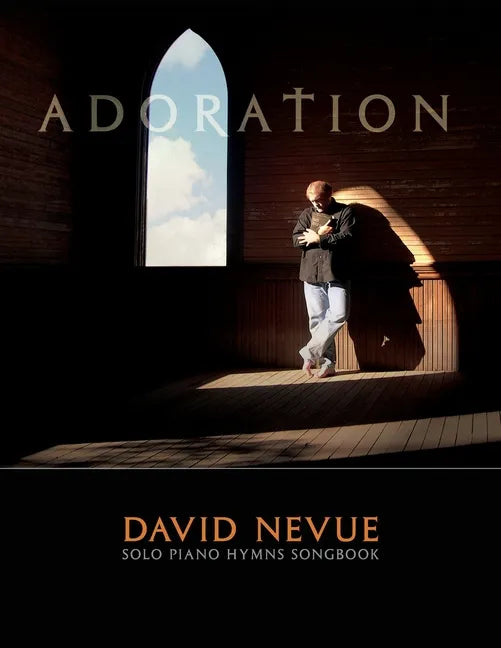 David Nevue - Adoration: Solo Piano Hymns - Songbook - Paperback