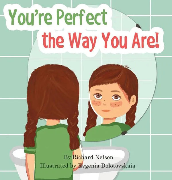 You're Perfect the Way You Are! - Hardcover