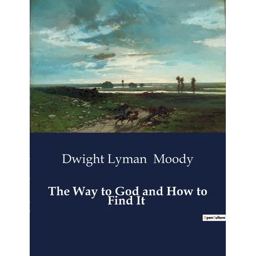 The Way to God and How to Find It - Paperback