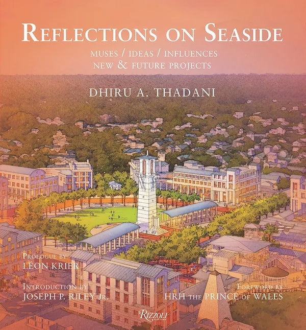 Reflections on Seaside: Muses/Ideas/Influences - Hardcover