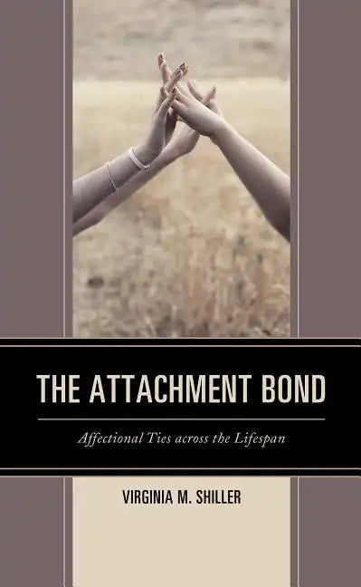 The Attachment Bond - Paperback