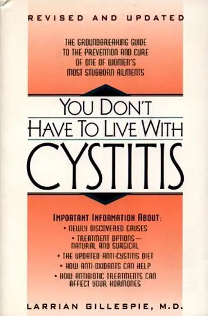 You Don't Have to Live with Cystitus RV - Paperback