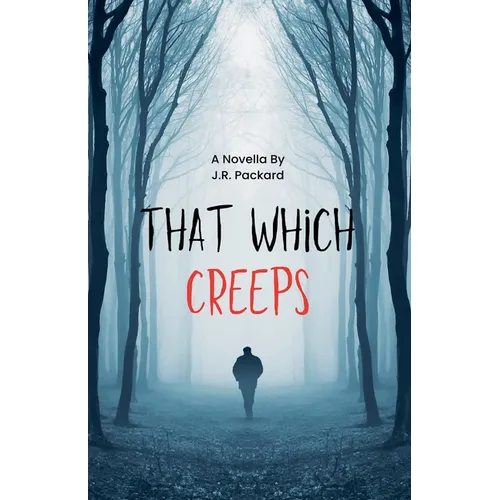 That Which Creeps - Paperback