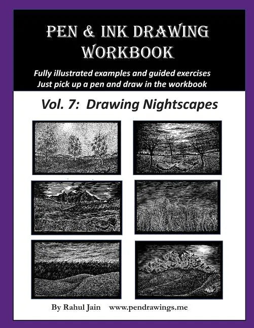 Pen and Ink Drawing Workbook Vol. 7: Learn to Draw Nightscapes - Paperback