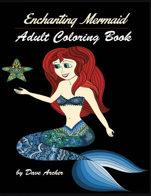 Enchanting Mermaids: Adult Coloring Book Designs - Paperback