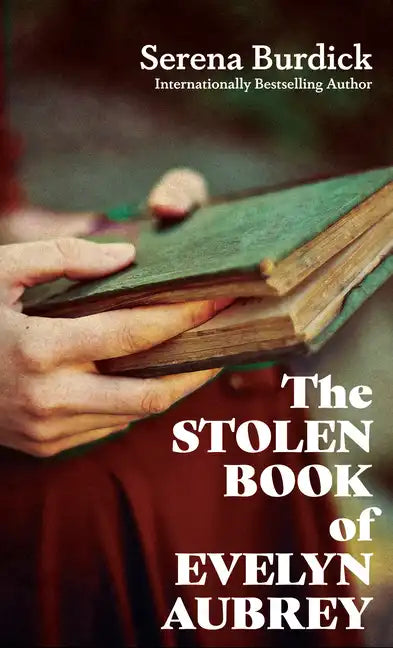 The Stolen Book of Evelyn Aubrey - Library Binding