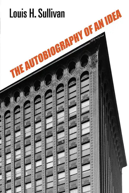 The Autobiography of an Idea - Paperback