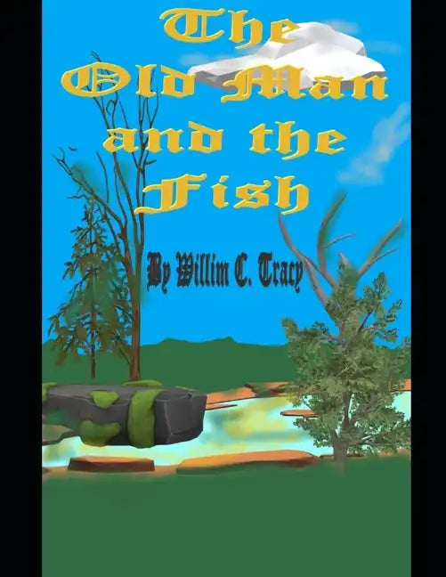 The Old Man and The Fish - Paperback