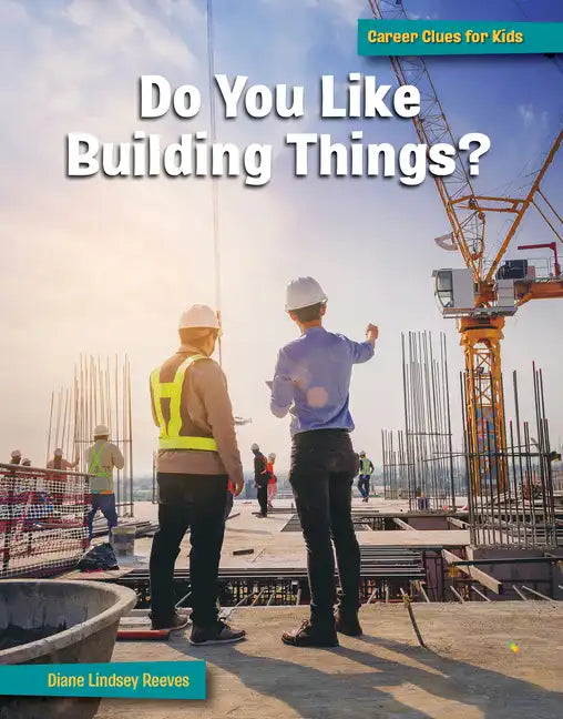 Do You Like Building Things? - Paperback