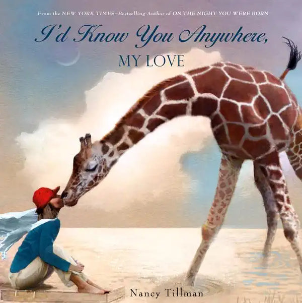 I'd Know You Anywhere, My Love - Hardcover