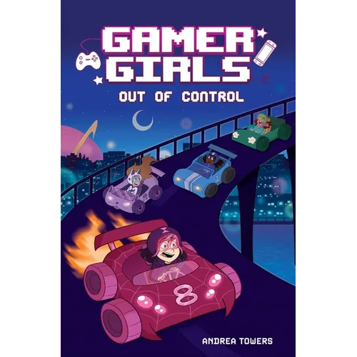 Gamer Girls: Out of Control: Volume 3 - Paperback