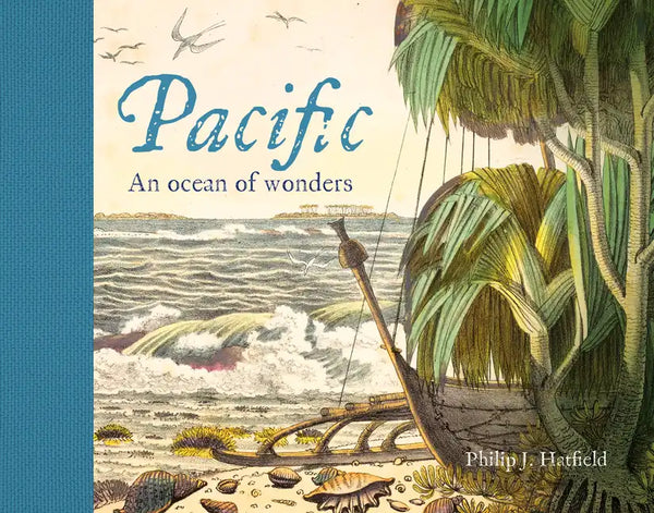 Pacific: An Ocean of Wonders - Hardcover