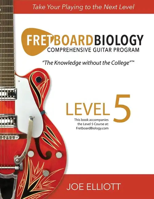 Fretboard Biology - Level 5 - Paperback