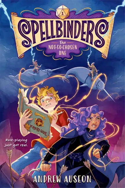 Spellbinders: The Not-So-Chosen One - Hardcover