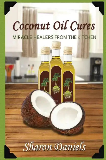 Coconut Oil Cures - Paperback